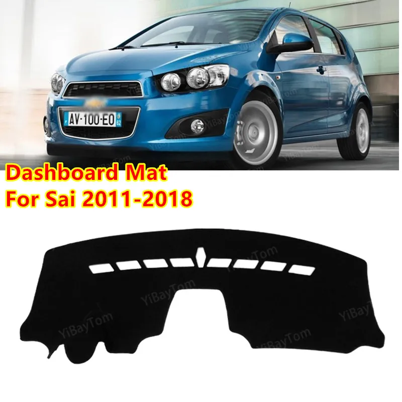 For Chevrolet Sonic AVEO Holden Barina 2011-2018 Anti-Slip Mat Sunshade Dashmat Protect Carpet Dashboard Cover Pad Accessories | Автомобили