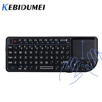 

Kebidumei Mini Wireless Keyboards Air Mouse 2.4G Handheld Touchpad For Gaming For Phone Smart Tv Box For Android 2.4G