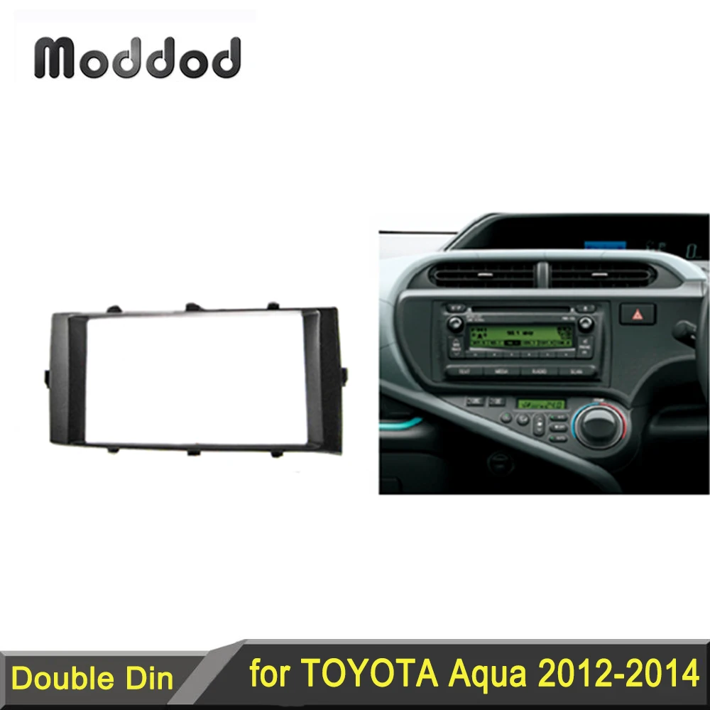 

Double 2 Din Fascia for Toyota Aqua Prius 2012-2014 Radio DVD Stereo Panel Dash Mounting Installation Trim Kit Face Frame Bezel