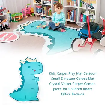 

Kids Carpet Play Mat Cartoon Small Dinosaur Carpet Mat Crystal Velvet Carpet Centerpiece For Children Room Office Bedside