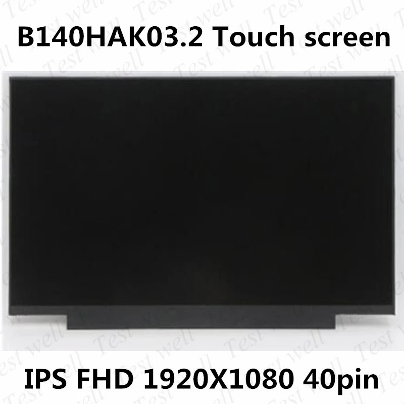 

B140HAK03.2 LCD Panel For Lenovo Thinkpad T490 T495 T490s T14 P43s T14s FHD IPS LCD Touch Screen 1920*1080 40Pin FRU 01YN151