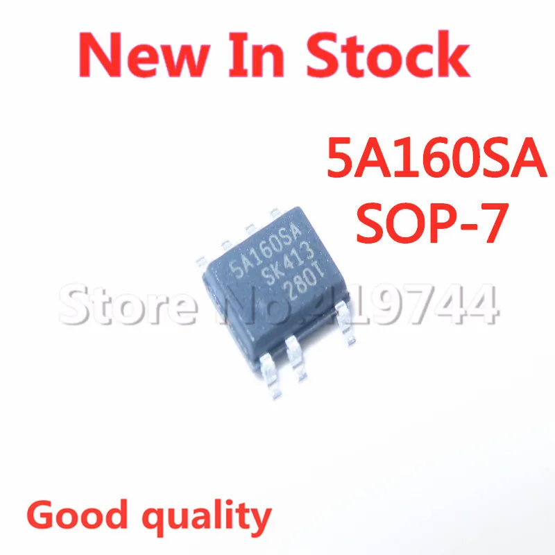 5 шт./лот 5A160SA SSC5A160SA-TL SOP-7 SMD LCD чип питания в наличии новый оригинальный IC |