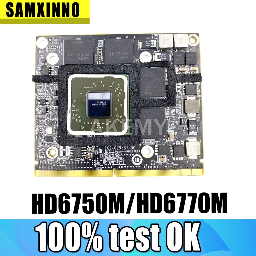 SAMXINNO оригинальная HD6750M HD6770M HD6770 109 C29557 00 графическая карта VGA Видеокарта GPU Для iMac 21