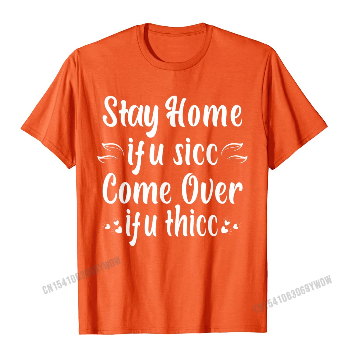 Summer Round Collar T Shirts VALENTINE DAY Tops Shirts Short Sleeve Fashionable 100% Cotton Camisa Top T-shirts Personalized Boy If U Thicc Funny Sarcastic Dank Meme Quote T-Shirt__697 orange