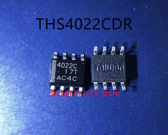 

10 шт./лот NEW THS4022CDR THS4022CD 4022C.THS4011CDR THS4011CD 4011C.THS3122CDR THS3122CD 3122C. THS4032CDR THS4032CD 4032C SOP8