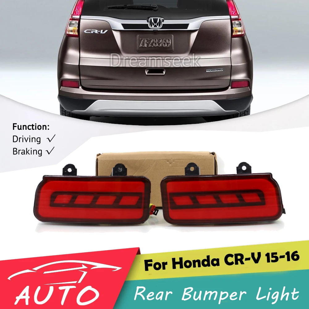 

LED Reflector Rear Bumper Tail Light for Honda CR-V CRV 2015 2016 Driving Brake Lamp Red Lens