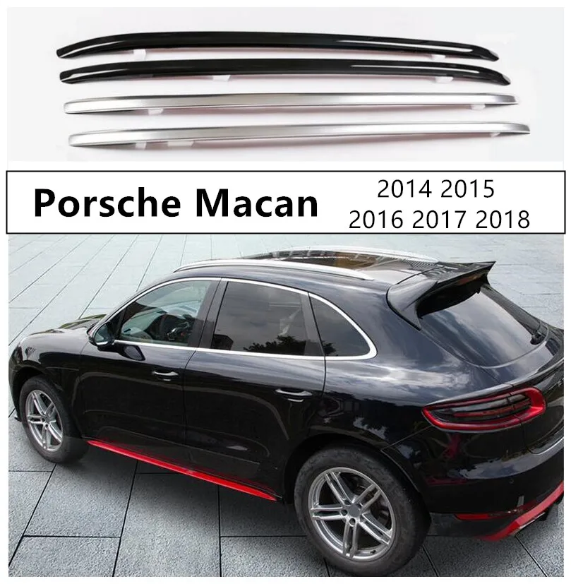 

Roof Racks Luggage Rack Bar For Porsche Macan 2014 2015 2016 2017 2018 High Quality Aluminium Alloy Car Modification Accessories