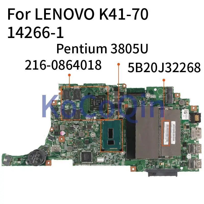 Материнская плата для ноутбука KoCoQin LENOVO K41 70 14266 1 5B20J32268 SR210 Pentium 3805U 216 0864018