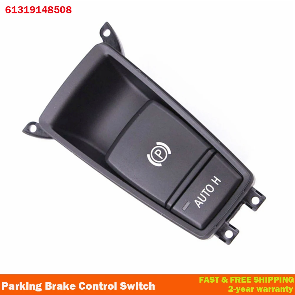 61319148508 パーキング ブレーキ コントロール スイッチ 適用: BMW X5 E70 2006-2013 AL-FF-7634 AL 61319148508 パーキングブレーキコントロールスイッチ自動 H ホールド