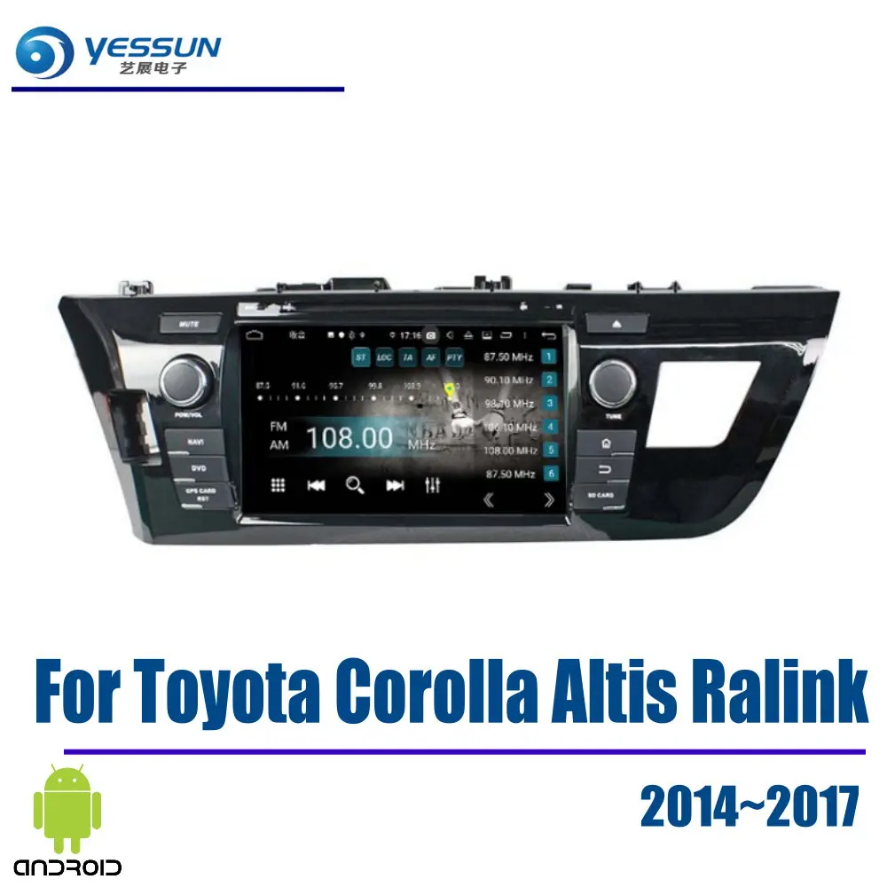 Best YESSUN For Toyota Corolla Altis Ralink 2014 2015 2016 2017 Eight core Android 9.0 Navigator DVD machine GPS Car Radio Player