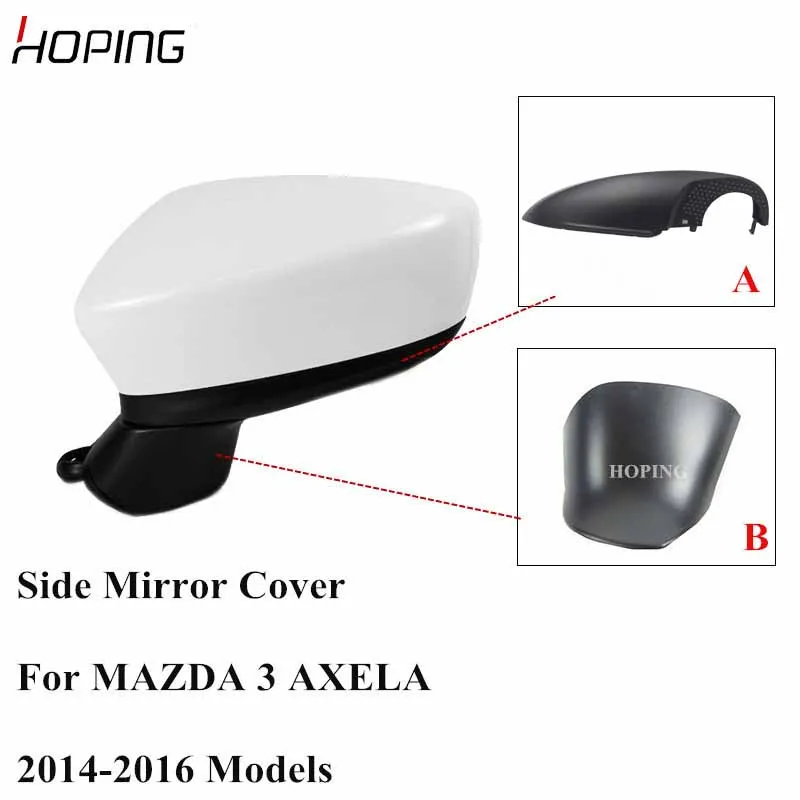 

Hoping Auto Outer Rearview Mirror Cover For Mazda 3 Axela 2014 2015 2016 Side Mirror Cap
