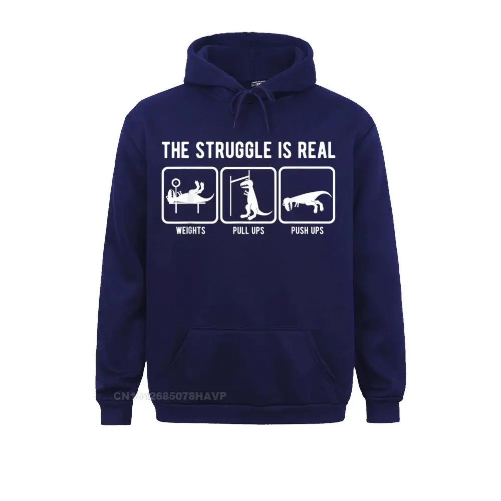The struggle is real funny T-Rex gym workout t-shirt__228 Hoodies Brand New Casual Long Sleeve Youth Sweatshirts Sportswears The struggle is real funny T-Rex gym workout t-shirt__228navy