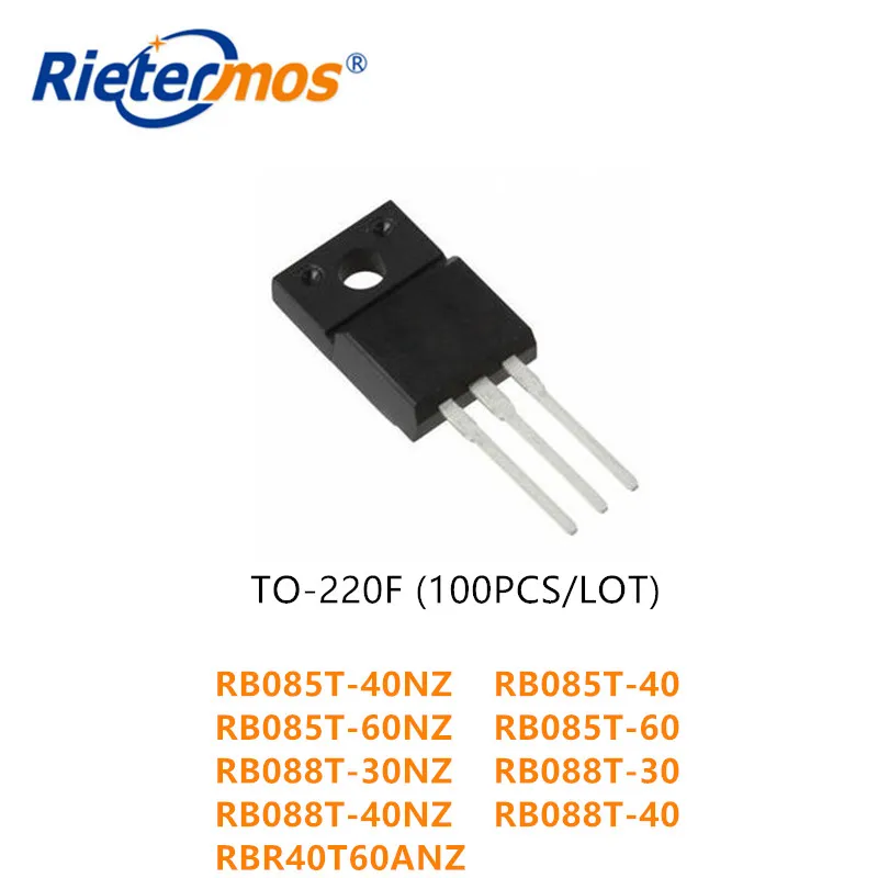 100PCS RBR40T60ANZ RB085T-40NZ RB085T-40 RB085T-60NZ RB085T-60 RB088T-30NZ RB088T-30 TO220F высокое качество | Электроника