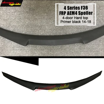 

For BMW 4 Series F36 4DR 420i 428i 430i 440i Hard Top Gran Coupe Rear Trunk High Kick Spoiler Wing M4 Style FRP Unpainted 14-18