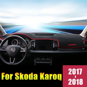 

For Skoda Karoq 2017 2018 2019 LHD Car Dashboard Cover Mats Avoid Light Pads Sun Shade Carpets Anti-UV Protector Accessories