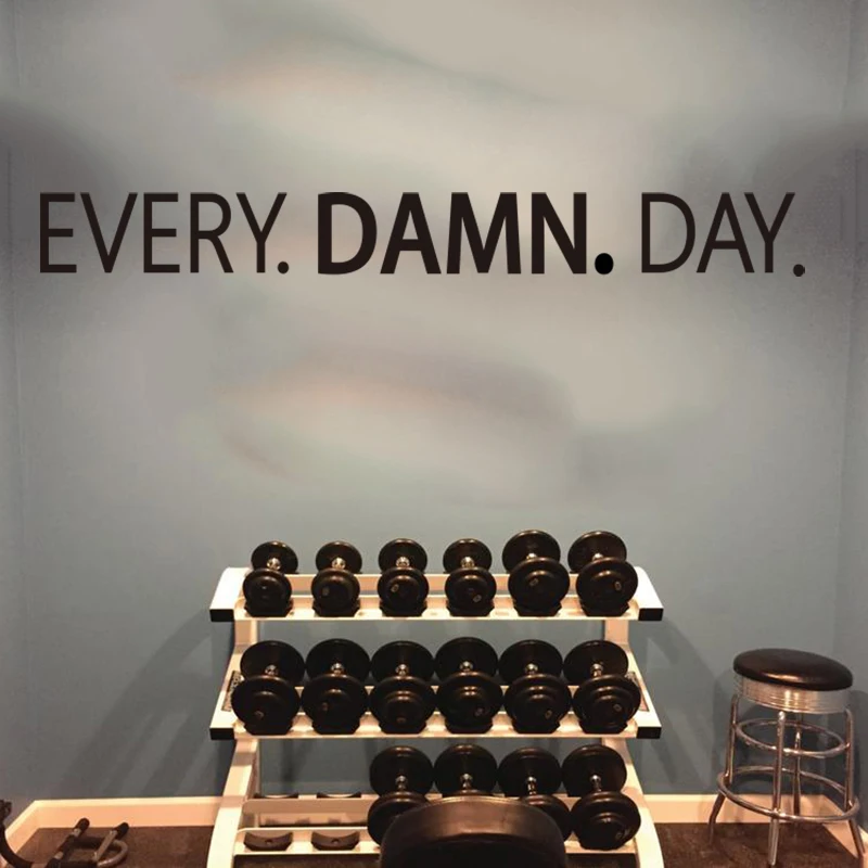 Every Damn Day Fitness Gym Wall Sticker Every Damn Day Crossfit Exercise Gym Fitness Quote Wall Decal Bedroom Vinyl Home Decor (1)