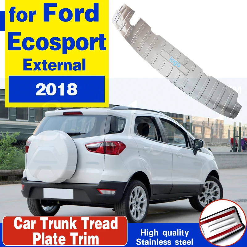 

304 Stainless Steel External Rear Bumper Protector Sill Auto parts for Ford Ford Ecosport 2018 Car styling