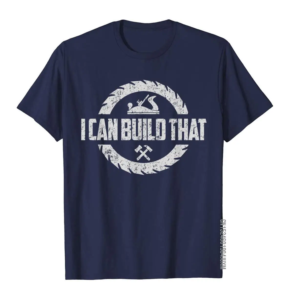 Funny Woodworker Carpenter I Can Build That Woodworking T-Shirt__97A3630navy