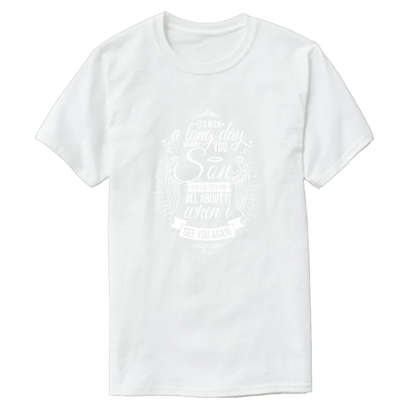 

It Is Been A Long Day Without You Son And I Will Tshirt Normal Sunlight Men T-Shirt Anti-Wrinkle Plus Size 3xl 4xl 5xl Fashion