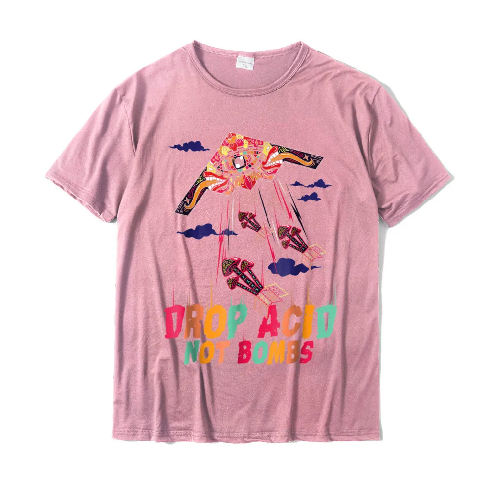 On Sale Man Tshirts Personalized Gift Tops Tees 100% Cotton Short Sleeve Printed On Tee-Shirts O Neck Wholesale Funny Drop Acid Not Bombs T-Shirt Psychedelic LSD Love__20814 pink
