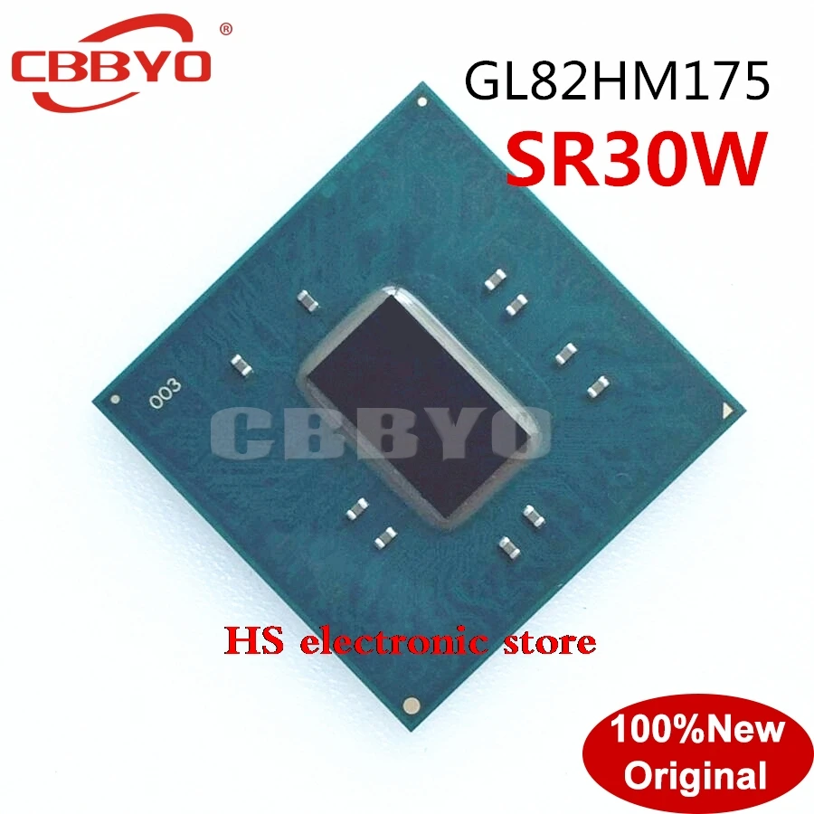 100% Оригинальный Новый чипсет GL82HM175 SR30W BGA | Электронные компоненты и