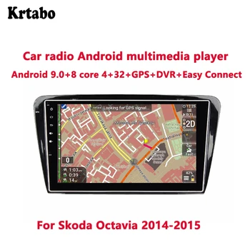 

Car radio Android multimedia player For SKODA Octavia 2014-2015 Car DVR navigation integrated machine