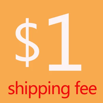 

one dollars for extra shipping fee