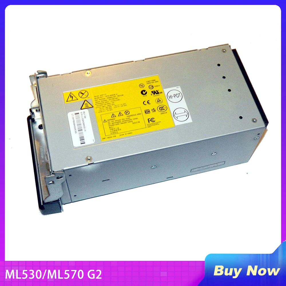 100% test for power supply for ML530/ML570 G2 230822 001 231782 001 DPS