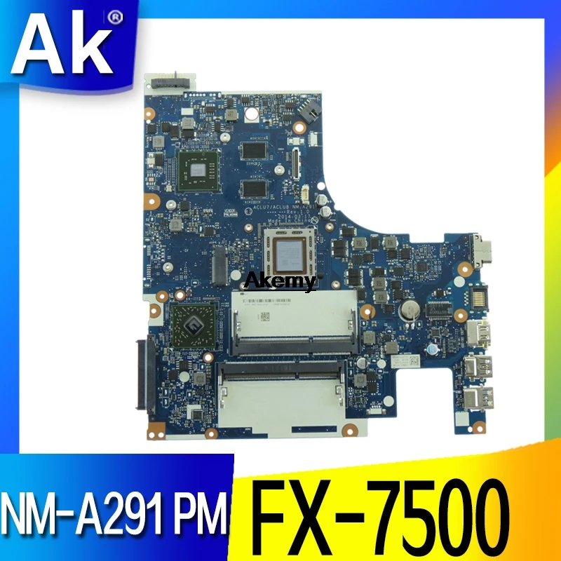 

Z50-75 mainboard For Lenovo Z50-75 G50-75M G50-75 motherboard ACLU7/ACLU8 NM-A291 Rev1.0 with FX-7500 CPU Test 100%