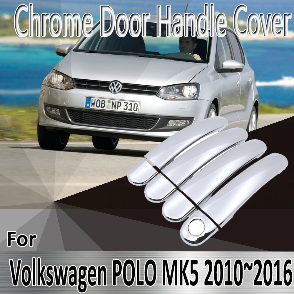 Наклейки Декоративные Хромированные на дверную ручку для Volkswagen VW POLO 6R 6C MK5 2010 ~ 2016