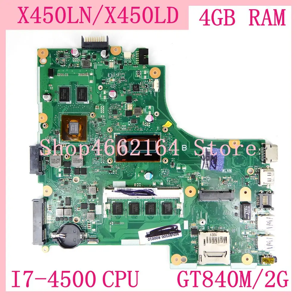 

X450LN 4GB Memory I7-4500 CPU GT840M/2G Notebook motherboard For ASUS X450LD X450LN Y481L F450L laptop mainboard tested work