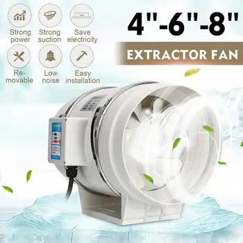 

4" 6" 8" Extractor Fan 220V Silent Inline Pipe Duct Fans Exhaust Fan Air Blower Ventilate Quickly Home Bathroom Extractor