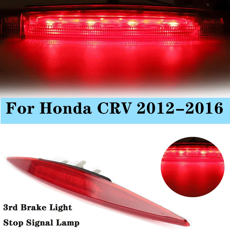 

Светодиодный задний стоп-сигнал высокого уровня для Honda CRV 2015-2016 34270TFCH01 34270T0AA01