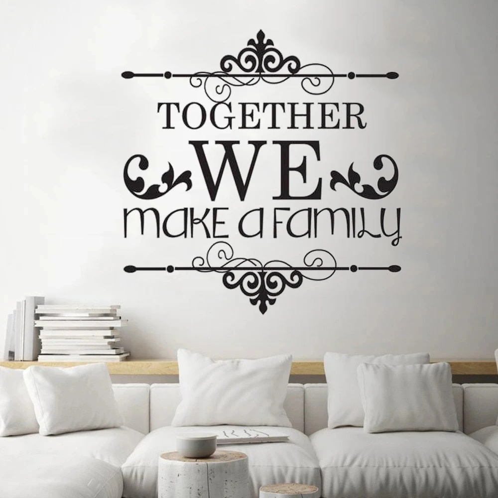 

Together We Make A Family Quotes Wall Stickers Removable Vinyls Murals Bedroom Livingroom Home Decoration Decals Poster DW21643