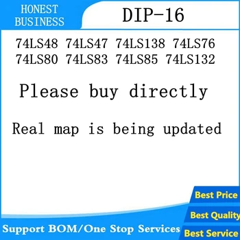 

100PCS 74LS48 74LS47 74LS76 74LS80 74LS83 74LS85 74LS132 74LS138 DIP-16