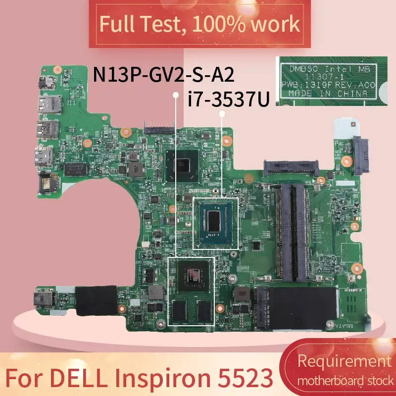 Материнская плата для ноутбука DELL Inspiron 5523 11307-1 05R0CD SR0XG i7-3537U N13P-GV2-S-A2 DDR3 100%