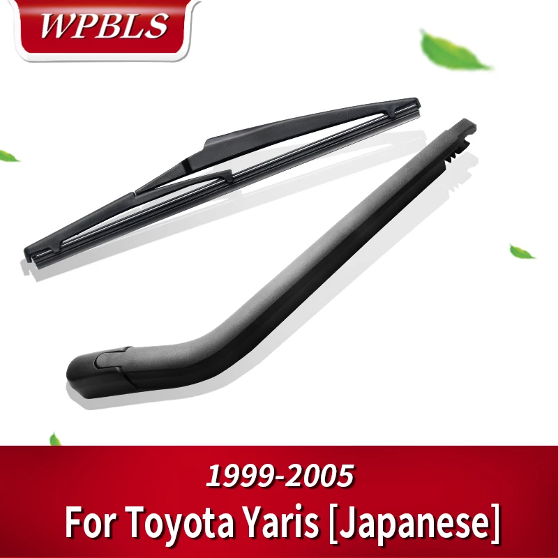 WPBLS заднего стеклоочистителя и рычаг для Toyota Yaris [Японский] 1999 2000 2001 2002 2003 2004