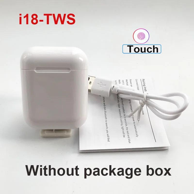 Оригинальные i18 TWS, беспроводные наушники с сенсорным управлением, Bluetooth 5,0, наушники с зарядным устройством, микрофон для i10, i12, i14, для iphone, Android - Цвет: i18 without box