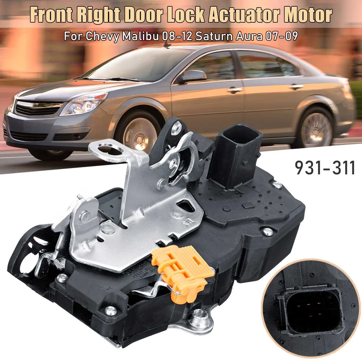 

Front Right Door Lock Actuator 931311 For Chevrolet Malibu 2008 2009 2010 2011 2012 for For Saturn Aura 2007 2008 2009