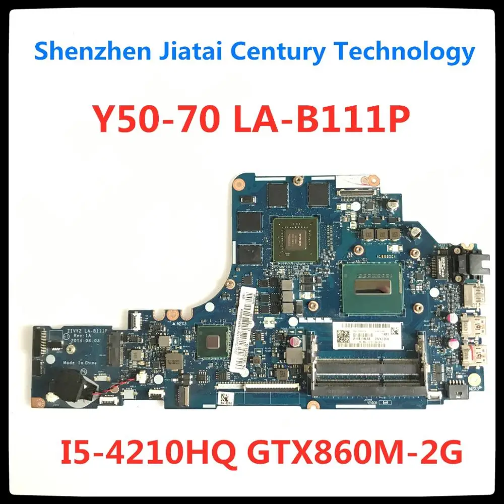 

Free Shipping NEW Original laptop Lenovo Y50-70 W8P I5-4210H CPU 4G motherboard mainboard ZIVY2 LA-B111P N15P-GX-A2 5B20G84765