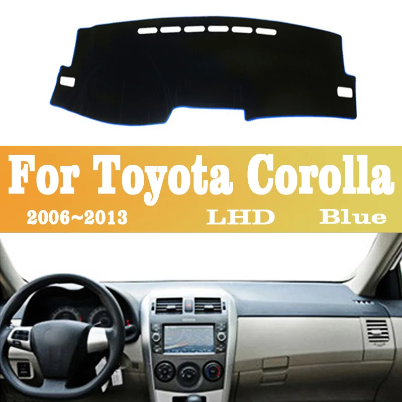 

For Toyota Corolla E140 E150 2006 2007 2008 2009 2010 2011 2012 2013 Car Dashboard Cover Instrument Desk Carpet Mats Accessories