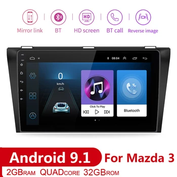 

9" RAM 2G + 32G Android 9.1 Car Radio gps Navigation For Mazda 3 2004-2013 Wifi Auto Stereo Multimedia Player Quad Core 2 din