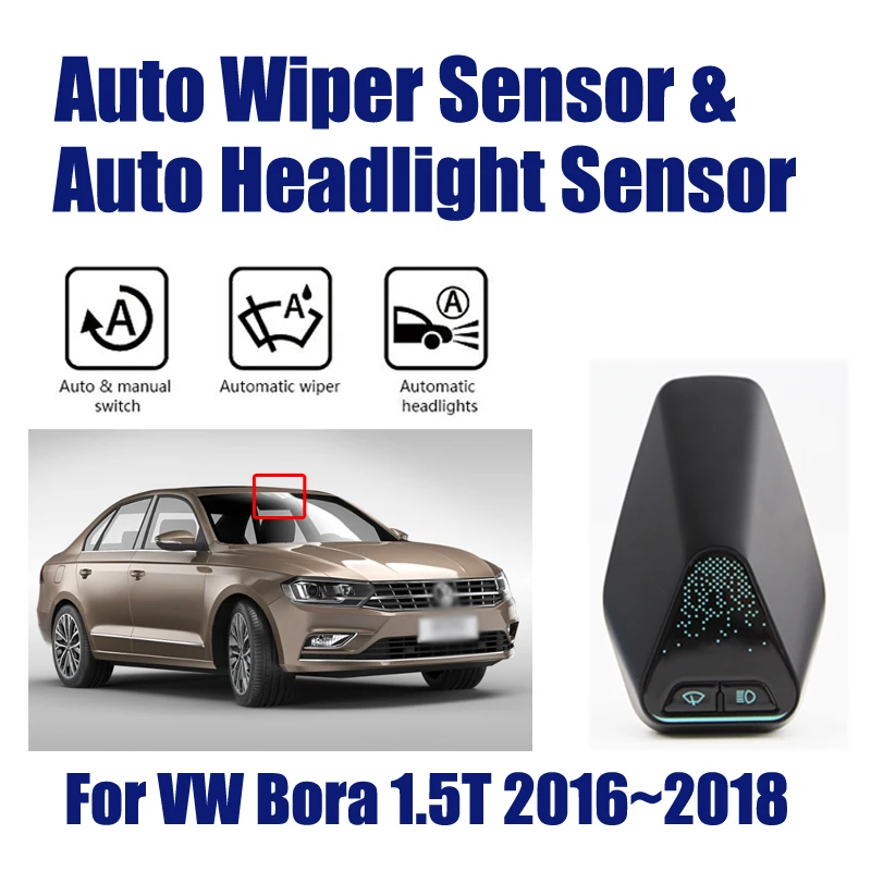 

Car Automatic Rain Wiper Sensors & Headlight Sensor For Volkswagen VW Bora 1.5T 2016~2018 Smart Auto Driving Assistant System