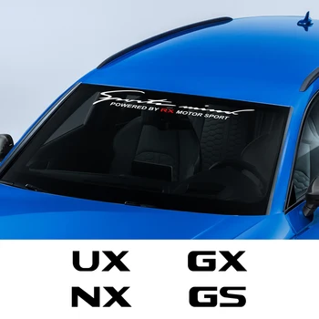 

Car Front Rear Windshield Sticker For Lexus RX 300 IS 250 GX 400 UX NX LX LS GS ES CT200h Fsport Auto Accessories Vinyl Decal