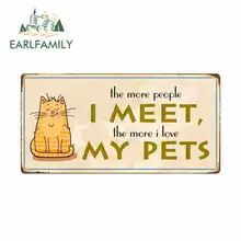 EARLFAMILY 13cm x 6.6cm for The More People I Meet Sign Cartoon Car Stickers Vinyl Bumper RV VAN Car Accessories JDM Graphics