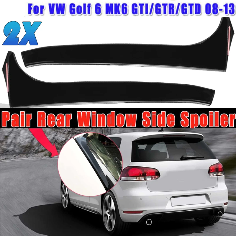 2X Car Rear Window Side Spoiler Wing Canard Canards Splitter For VW Golf 6 MK6 GTI/GTR/GTD 2008-2013 Glossy Black/Carbon Look | Автомобили