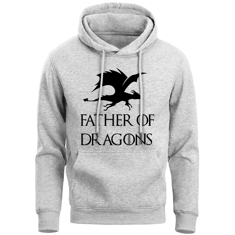

Father Of Dragons Funny Hoodiea Men Game Of Thrones Men Sweatshirt 2019 Spring Autumn Warm Fleece Hoddies Hip Hop Streetwear