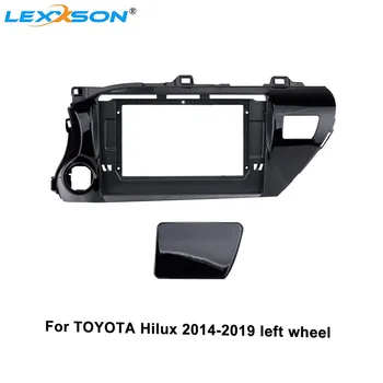 

10.1 Inch Car Fascia For TOYOTA Hilux 2014-2019 Right / Left Wheel Panel Dash Mount Installation Double Din DVD Frame Trim Kit