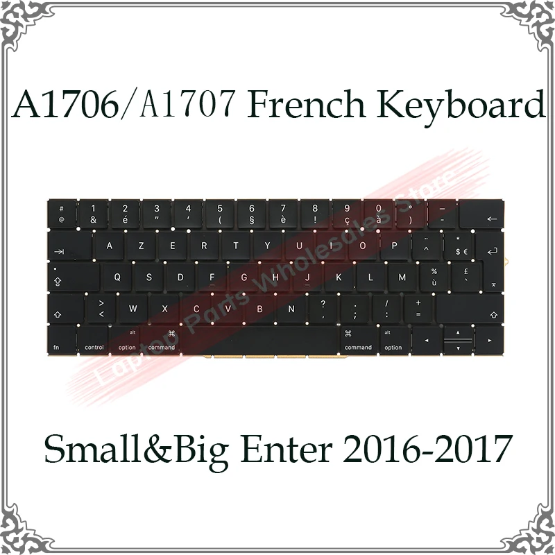 

Французская клавиатура A1706 A1707 для ноутбука, сменная клавиатура для Macbook Retina Pro 13, 15, A1707, A1706, FR, раскладка клавиатуры, запасные части
