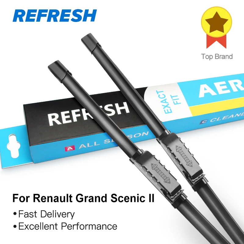 REFRESH Wiper Blades for Renault Grand Scenic MK2 for Renault Scenic II